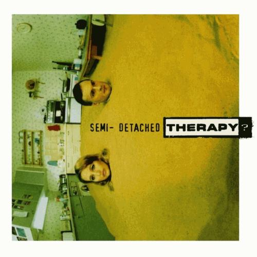 Therapy? – Semi-Detached