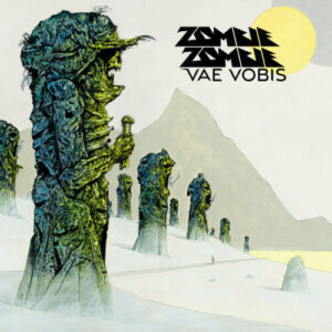 Zombie Zombie – Vae Vobis