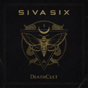 Siva Six - DeathCult [Digipak CD, Handsigned + Pin + Sticker]