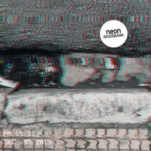 Neon - Riverbank