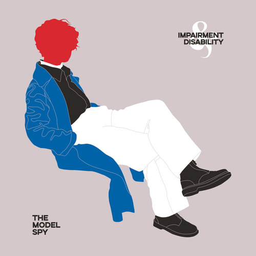 The Model Spy - Impairment & Disability