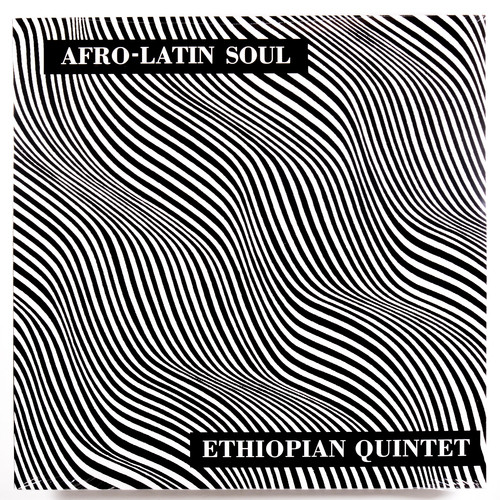 Mulatu Astatke and His Ethiopian Quintet - Afro Latin Soul