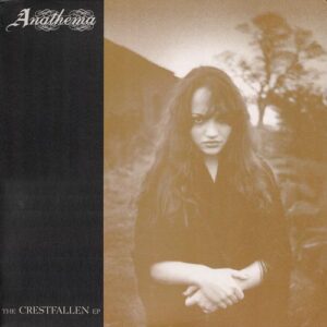 Anathema - The Crestfallen (EP)