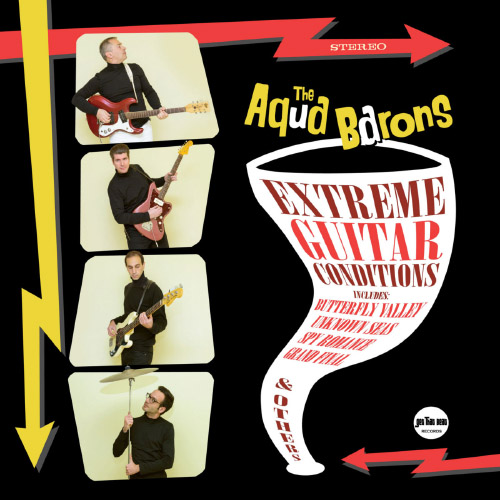 The Aqua Barons - Extreme Guitar Conditions
