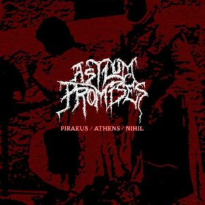Asylum Promises - Piraeus / Athens / Nihil (Cassette)