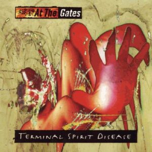 At The Gates - Terminal Spirit Disease