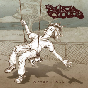 The Black Clouds - After All