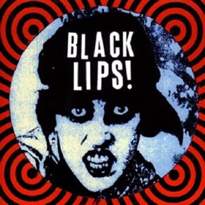 Black Lips - Black Lips!