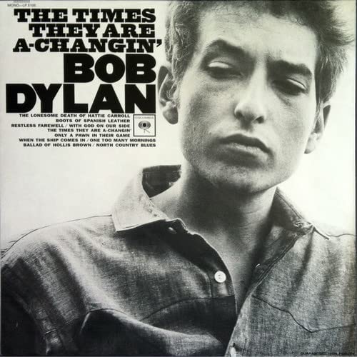 Bob Dylan - The Times They Are A-Changin'