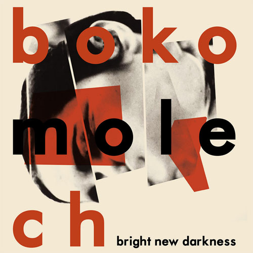 Bokomolech - Bright New Darkness (EP)