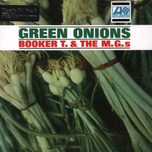Booker T. & The M.G.s - Green Onions