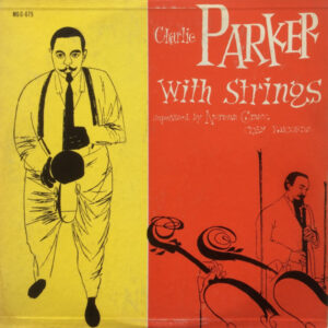 Charlie Parker - With Strings