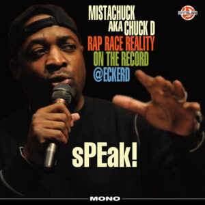 Chuck D - Speak!