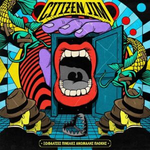 Citizen Jim - Ξώφαλτσες Πινελιές Ανώμαλης Πλοκής