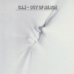 Can - Out Of Reach