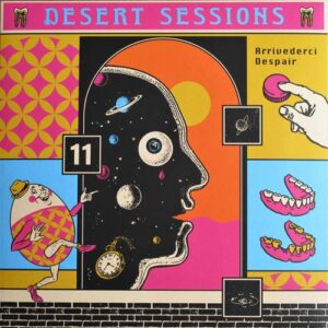 Desert Sessions 11 & 12