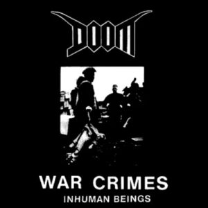 Doom - War Crimes (Inhuman Beings)