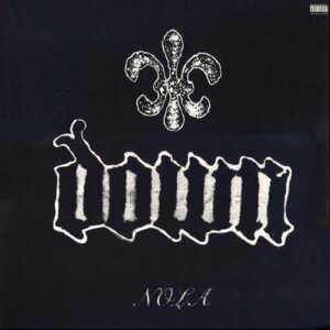 Down - NOLA