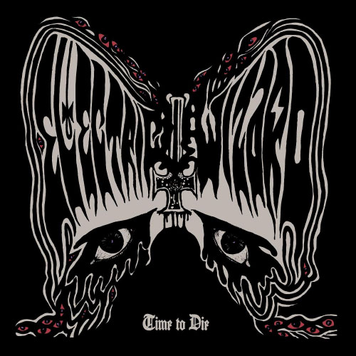 Electric Wizard - Time To Die