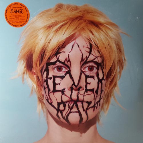Fever Ray - Plunge