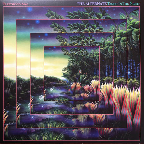 Fleetwood Mac - The Alternate Tango In The Night