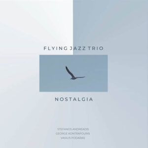 Flying Jazz Trio - Nostalgia