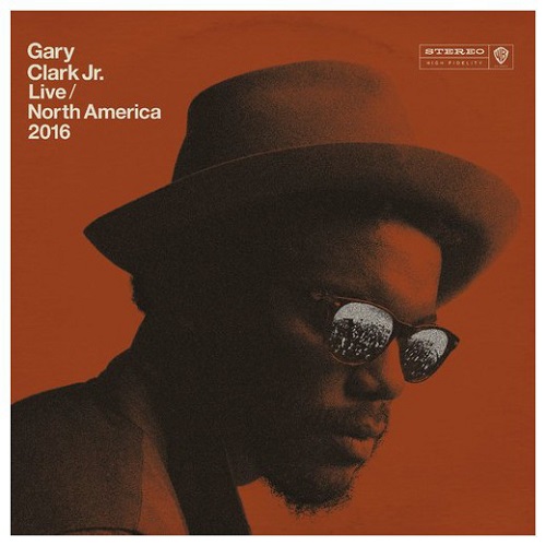 Gary Clark Jr. - Live: North America 2016