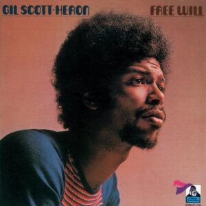 Gil Scott-Heron - Free Will