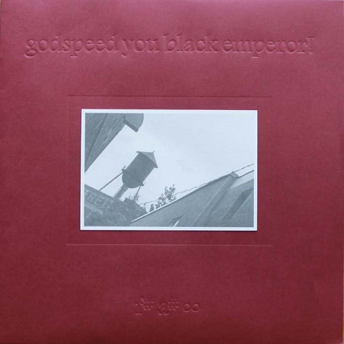 Godspeed You! Black Emperor - F♯ A♯ ∞