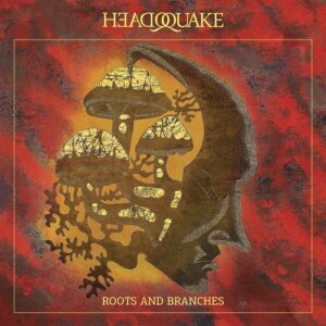Headquake - Roots And Branches (Splatter Vinyl)