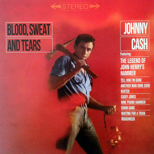 Johnny Cash - Blood, Sweat And Tears