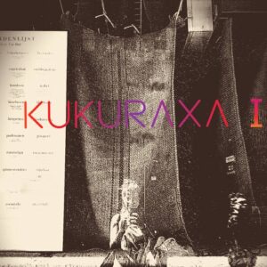 Kukuraxa - I