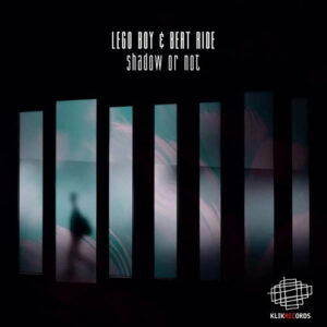 Lego Boy & Beat Ride - Shadow Or Not