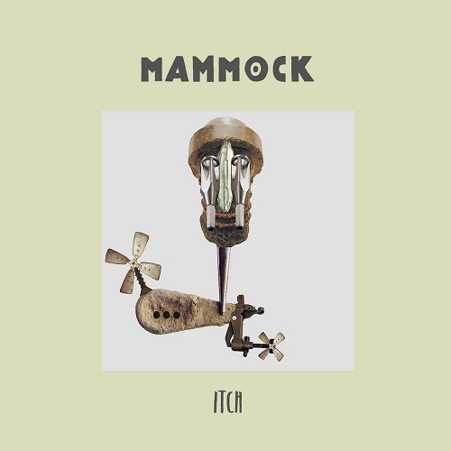 Mammock - Itch