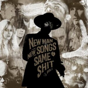 Me And That Man - New Man New Songs Same Shit Vol.1