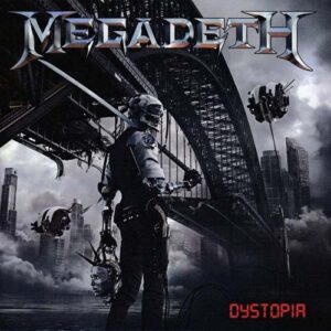Megadeth - Dystopia