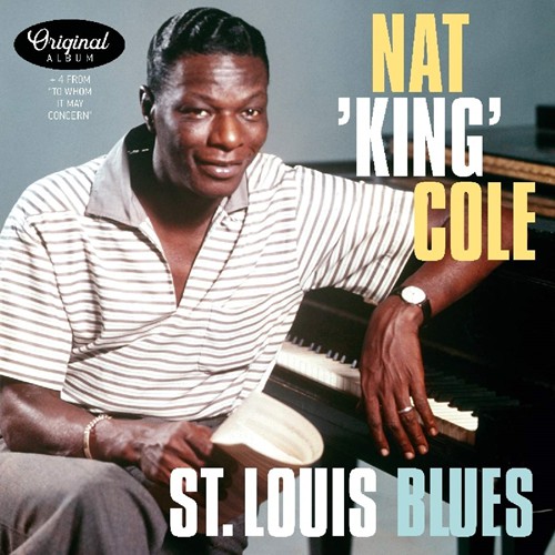 Nat King Cole - St. Louis Blues