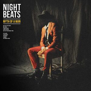 Night Beats - Myth Of A Man