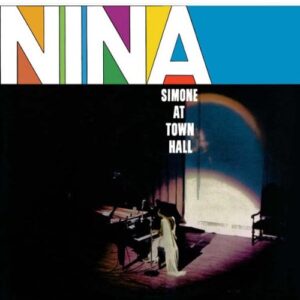 Nina Simone - At Town Hall