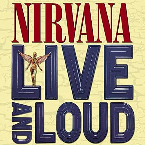 Nirvana - Live And Loud