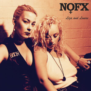 NOFX – Liza And Louise (7" single)