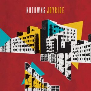 Notowns - Joyride