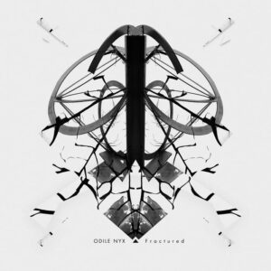 Odile Nyx - Fractured