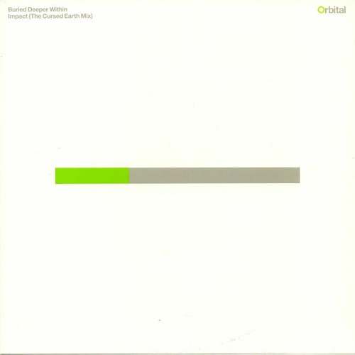 Orbital - Buried Deeper Within Impact (The Cursed Earth Mix)