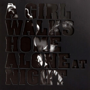 A Girl Walks Home Alone At Night: Original Soundtrack