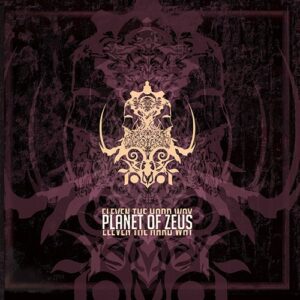Planet Of Zeus - Eleven The Hard Way
