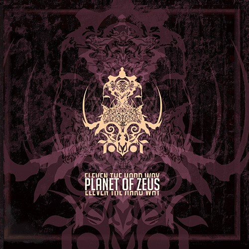 Planet Of Zeus - Eleven The Hard Way