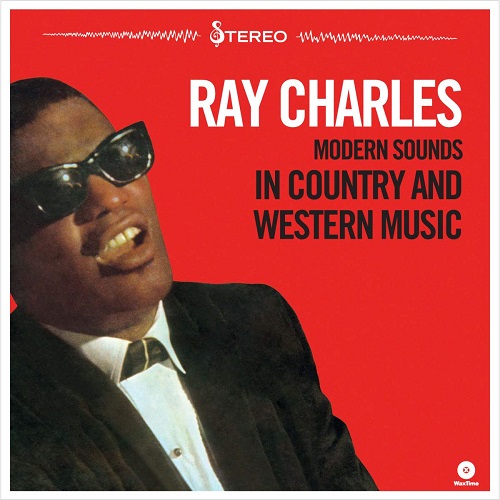 Ray Charles - Modern Sounds In Country And Western Music