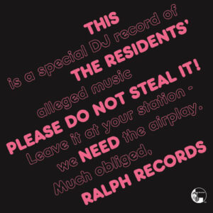 The Residents - Please Do Not Steal It