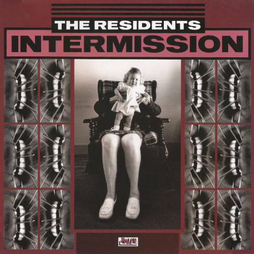 The Residents - Intermission